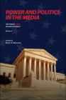 Power and Politics in the Media: The Year in C-Span Archives Research, Volume 9 By Robert X. Browning (Editor) Cover Image