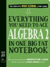 Everything You Need to Ace Algebra 2 in One Big Fat Notebook (Big Fat Notebooks) By Workman Publishing Cover Image