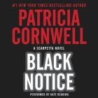 Black Notice Lib/E (Kay Scarpetta Mysteries #10) By Patricia Cornwell, Kate Reading (Read by) Cover Image