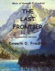 The Last Frontier By Kenneth Friedrich Cover Image