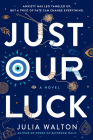 Just Our Luck Cover Image