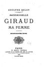 Mademoiselle Giraud, ma femme By Adolphe Belot Cover Image