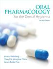 Oral Pharmacology for the Dental Hygienist By Mea Weinberg, Cheryl Theile, James Fine Cover Image