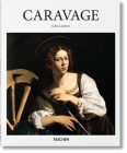 Caravage (Basic Art) By Gilles Lambert, Gilles Néret (Editor) Cover Image