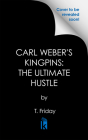 Carl Weber's Kingpins: The Ultimate Hustle By T. Friday Cover Image