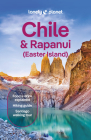 Lonely Planet Chile & Rapa Nui (Easter Island) (Travel Guide) By Mark Johanson, Isabel Albiston, Bailey Freeman, Kevin Raub, Wendy Yanagihara Cover Image