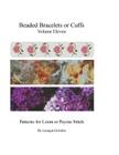 Beaded Bracelets or Cuffs: Bead Patterns by GGsDesigns Cover Image