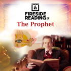 Fireside Reading of the Prophet By Kahlil Gibran, Gildart Jackson (Read by), Melora Hardin (Read by) Cover Image