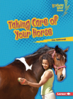 Taking Care of Your Horse Cover Image