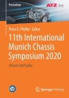 11th International Munich Chassis Symposium 2020: Chassis.Tech Plus (Proceedings) By Peter E. Pfeffer (Editor) Cover Image