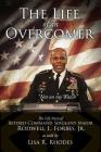 The Life of an Overcomer By Lisa R. Rhodes (As Told by) Cover Image