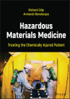 Hazardous Materials Medicine: Treating the Chemically Injured Patient Cover Image