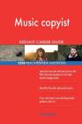 Music copyist RED-HOT Career Guide; 2588 REAL Interview Questions By Red-Hot Careers Cover Image