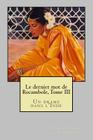 Le dernier mot de Rocambole, Tome III: Un drame dans l'Inde By Pierre Alexis Ponson Du Terrail Cover Image