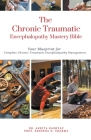 The Chronic Traumatic Encephalopathy Mastery Bible: Your Blueprint for Complete Chronic Traumatic Encephalopathy Management By Ankita Kashyap, Prof Krishna N. Sharma Cover Image