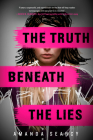 The Truth Beneath the Lies By Amanda Searcy Cover Image
