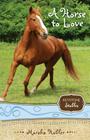 A Horse to Love: 1 (Keystone Stables) Cover Image