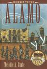 Journey to the Alamo (Mr. Barrington's Mysterious Trunk) By Melodie A. Cuate Cover Image