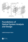 Foundations of Optical System Analysis and Design By Lakshminarayan Hazra Cover Image