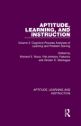 Aptitude, Learning, and Instruction: Volume 2: Cognitive Process Analyses of Learning and Problem Solving By Richard E. Snow (Editor), Pat-Anthony Federico (Editor), William E. Montague (Editor) Cover Image