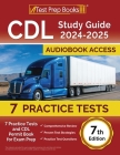 CDL Study Guide 2024-2025: 7 Practice Tests and CDL Permit Book for Exam Prep [7th Edition] By Lydia Morrison Cover Image