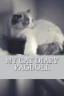 My cat diary: Ragdoll By Steffi Young Cover Image