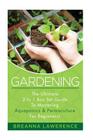 Gardening: The Ultimate 2 in 1 Guide to Mastering Aquaponics and Permaculture! Cover Image