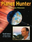 Planet Hunter: Geoff Marcy and the Search for Other Earths By Vicki Oransky Wittenstein Cover Image
