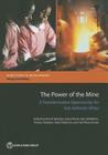 The Power of the Mine: A Transformative Opportunity for Sub-Saharan Africa (Directions in Development) By Sudeshna Ghosh Banerjee, Zayra Romo, Gary McMahon Cover Image