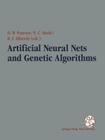 Artificial Neural Nets and Genetic Algorithms: Proceedings of the International Conference in Alès, France, 1995 Cover Image