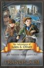 The Adventures of Jules & Oliver By Francis Kim Cover Image