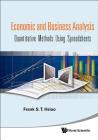 Economic and Business Analysis: Quantitative Methods Using Spreadsheets By Frank S. T. Hsiao Cover Image