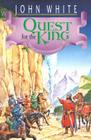 Quest for the King: Volume 5 (Archives of Anthropos #5) By John White Cover Image