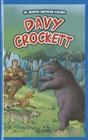 Davy Crockett (JR. Graphic American Legends) By Andrea P. Smith Cover Image