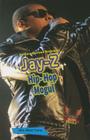 Jay-Z: Hip-Hop Mogul (Hip-Hop Moguls) Cover Image