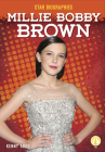 Millie Bobby Brown By Kenny Abdo Cover Image