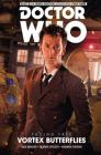 Doctor Who - The Tenth Doctor: Facing Fate Volume 2: Vortex Butterflies Cover Image