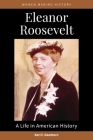 Eleanor Roosevelt: A Life in American History Cover Image