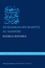 Risible Rhymes (Library of Arabic Literature #31) By Muḥammad Ibn Al-Sanhūrī, Humphrey Davies (Editor), Humphrey Davies (Translator) Cover Image