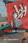 Broken Hallelujahs (American Poets Continuum) Cover Image
