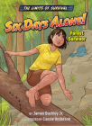 Six Days Alone!: Forest Survivor By Buckley James Jr., Cassie Anderson (Illustrator) Cover Image