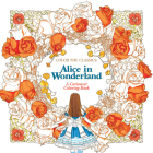 Color the Classics: Alice in Wonderland Cover Image