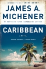 Caribbean: A Novel By James A. Michener, Steve Berry (Introduction by) Cover Image