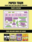 Crafts for Kids (Paper Town - Create Your Own Town Using 20 Templates): 20 full-color kindergarten cut and paste activity sheets designed to create yo Cover Image