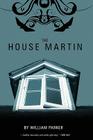 The House Martin By William Parker Cover Image