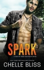 Spark By Chelle Bliss Cover Image