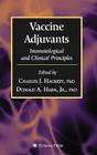 Vaccine Adjuvants (Infectious Disease) By Charles J. Hackett (Editor), Donald A. Harn Jr (Editor) Cover Image