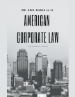 American Corporate Law For European Jurists By Eric Engle Cover Image