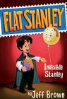 Invisible Stanley (Flat Stanley) By Jeff Brown, Macky Pamintuan (Illustrator) Cover Image