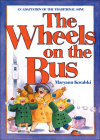 The Wheels on the Bus: An Adaptation of the Traditional Song By Maryann Kovalski, Maryann Kovalski (Illustrator) Cover Image